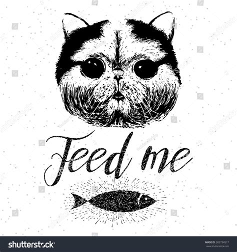 Feed Me, Vector Hand Drawn Typographic Poster With Cute, Friendly ...