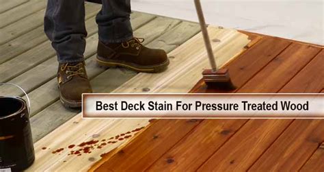 10 Best Deck Stain For Pressure Treated Wood Reviews in 2023