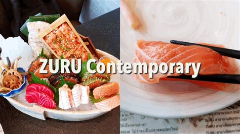 กินเที่ยวเปรี้ยวไปทั่ว ร้านปลาส้ม ZURU Contemporary Japanese Flavors สาขา ศิครินทร์มอลล์ บางนา อะไรด