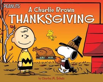 A Charlie Brown Thanksgiving | Book by Charles M. Schulz, Daphne Pendergrass, Scott Jeralds ...