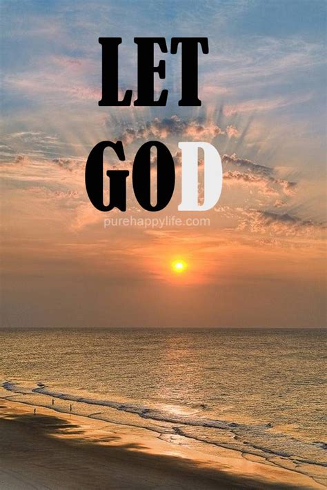 Let Go And Let God Quotes. QuotesGram