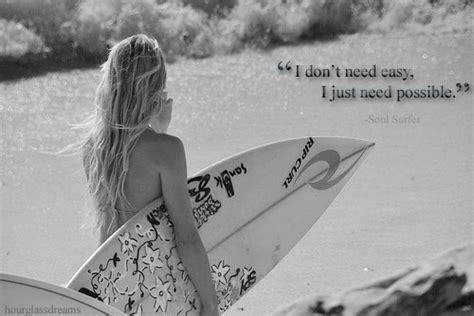 inspiration. | Soul surfer, Soul surfer quotes, Surfing quotes