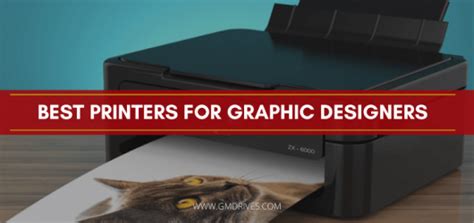 Best Printers For Graphic Designers [Expert Choice]|GMDrives