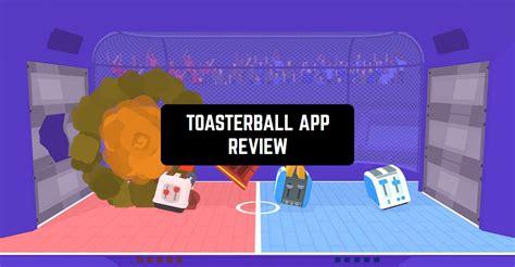 Toasterball App Review | Freeappsforme - Free apps for Android and iOS