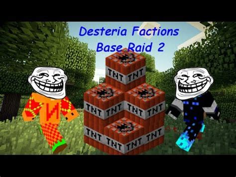 Minecraft Desteria Factions Ep17: Base Raid #2 w/ Nachoblast - YouTube