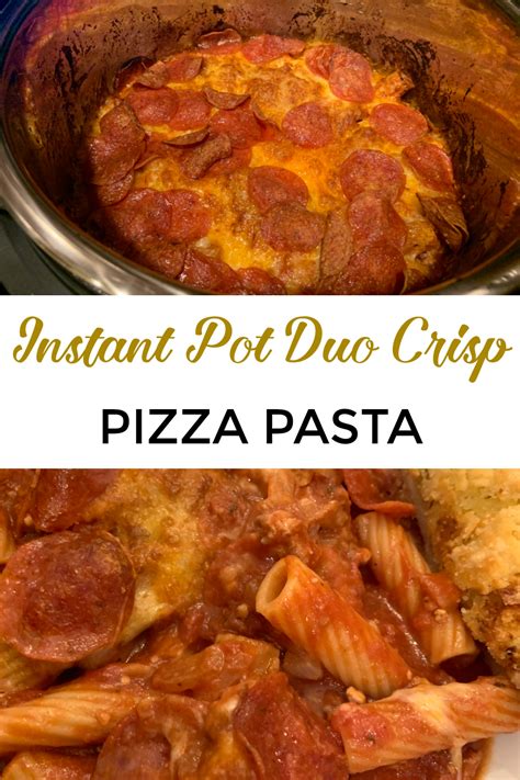 Instant Pot Pizza Pasta, Duo Crisp, Normal Pot, or Ninja Foodie - Instant Pot Cooking