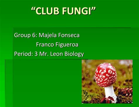 The Club Fungi powerpoint