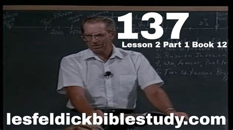 May 17, 2018 – Les Feldick Bible Study