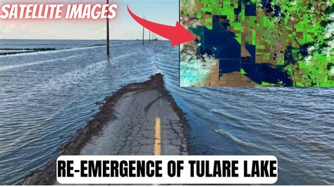 Satellite Images Show the Re-Emergence of Tulare Lake - YouTube