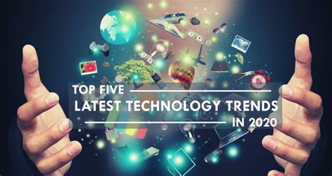 Top Five Latest Technology Trends In 2020 | Latest technology trends ...