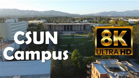 California State University, Northridge | CSUN | 8K Campus Drone Tour ...