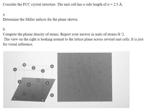 Solved Consider the FCC crystal structure. The unit cell has | Chegg.com