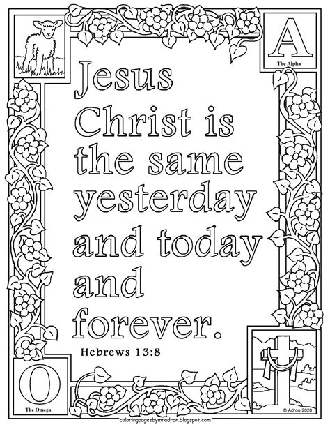 Free hebrews 13 8 print and color page jesus is the same bible verse ...