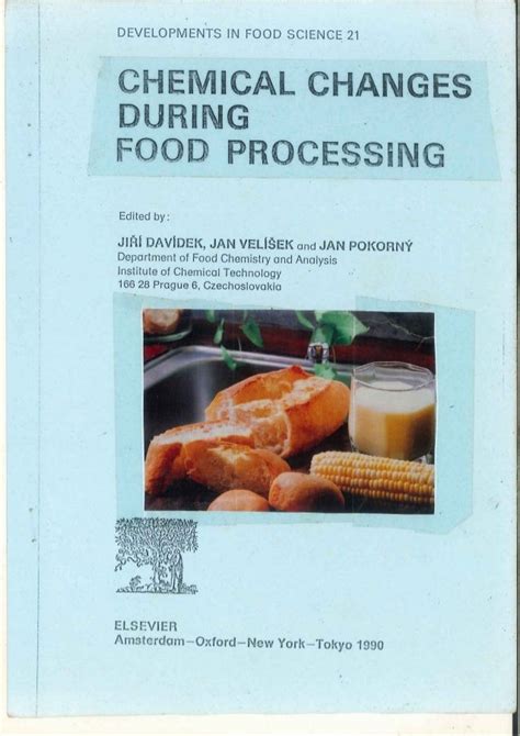 Chemical changes in food during processing