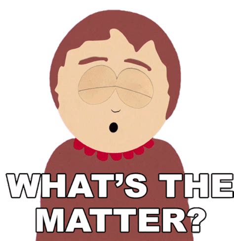 Whats The Matter Sharon Marsh Sticker - Whats The Matter Sharon Marsh South Park - 发现和分享 GIF