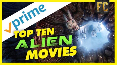 Top 10 Alien Movies on Amazon Prime | Sci Fi Movies on Amazon Prime ...