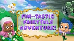 BUBBLE GUPPIE FINTASTIC FAIRYTALE - BUBBLE GUPPIES GAMES