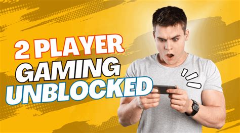 Lose Yourself in These Addictive 2 Player Games Unblocked