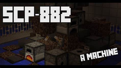 SCP-882 Minecraft Containment Breach [A Machine] - YouTube