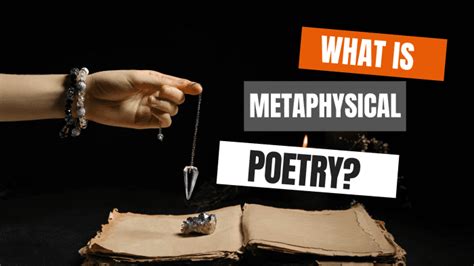 Metaphysical Poetry: Definition and Characteristics of Metaphysical ...