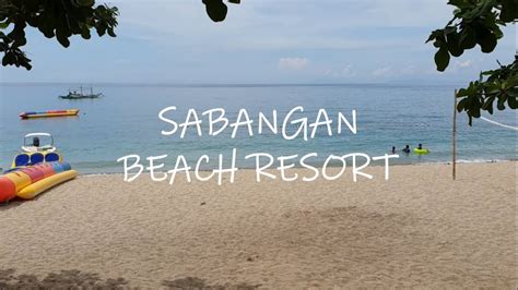 SABANGAN BEACH RESORT - YouTube