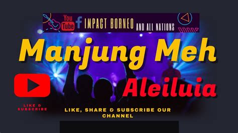 Manjung Meh Aleiluia / Segala Puji Basa (Segala Puji Syukur ) Chords ...