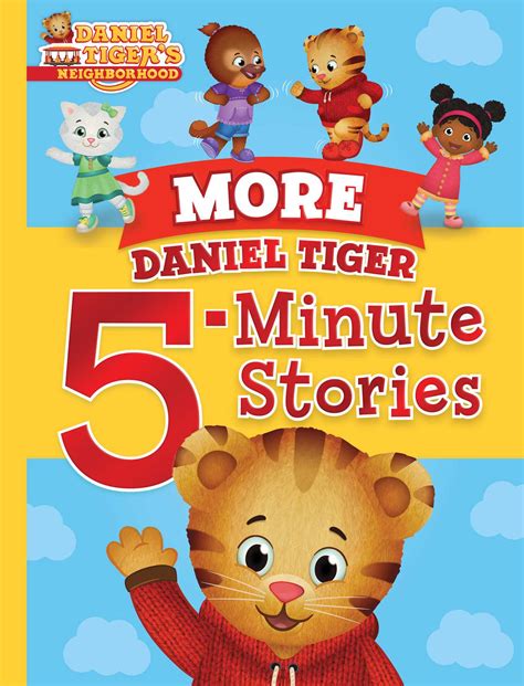 More Daniel Tiger 5-Minute Stories | Book by Various, Jason Fruchter | Official Publisher Page ...