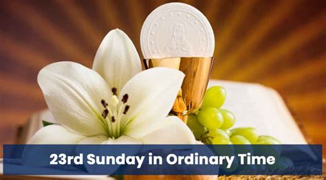 23rd Sunday in Ordinary Time – Catholic | San Jose Filipino Ministry