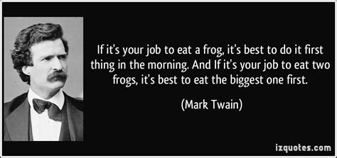 Eat That Frog Quotes. QuotesGram