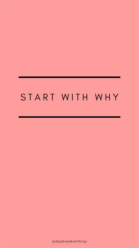 11 "Start With Why" Quotes to Remind Us About Having Purpose