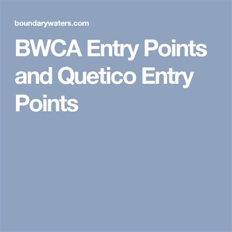 BWCA Entry Points and Quetico Entry Points