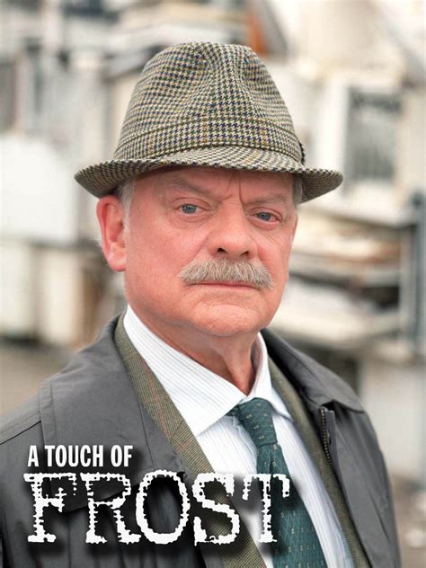 A Touch of Frost - Full Cast & Crew - TV Guide