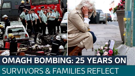 Survivors and families reflect on the 25th anniversary of Omagh bombing ...