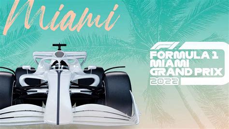 Miami inch closer to hosting extravagant F1 Race in 2022