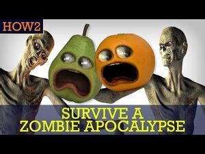 Annoying Orange: HOW2: How to Survive the Zombie Apocalypse! | Annoying Orange Wiki | Fandom