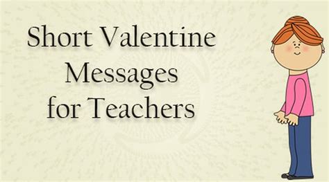 Short Valentine Messages for Teachers | Valentines Day Wishes My Teacher