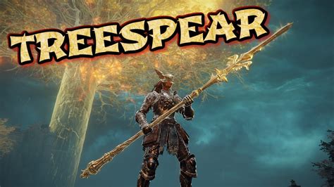 Elden Ring: Treespear (Weapon Showcase Ep.39) - YouTube