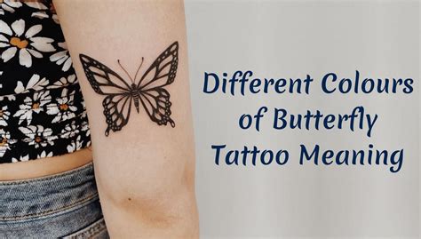 Different Colors of Butterfly Tattoo Meaning & Symbolism