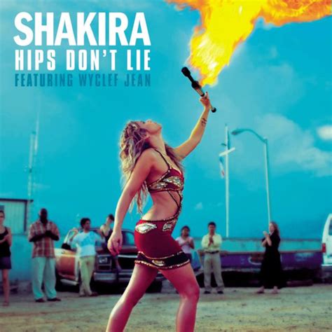 Shakira - Hips Don't Lie ft. Wyclef Jean Lyrics | All song lyrics ...