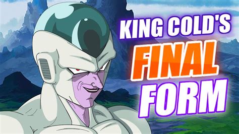 KING COLD'S FINAL FORM! - YouTube