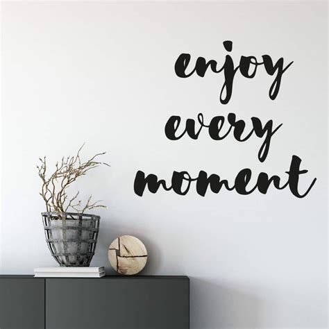 Wall sticker Enjoy every moment | wall-art.com