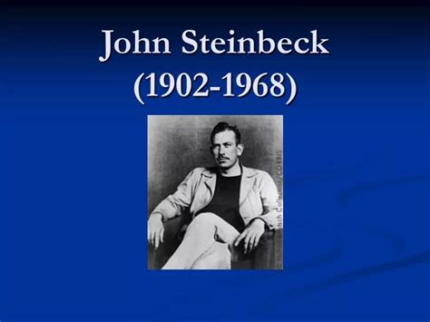 PPT - John Steinbeck (1902-1968) PowerPoint Presentation, free download - ID:5553898