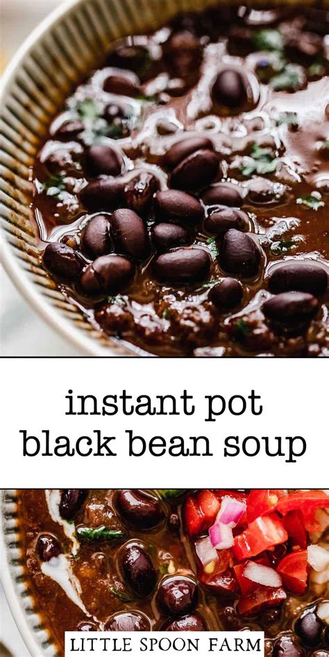 Instant Pot Black Bean Soup Recipe - Little Spoon Farm