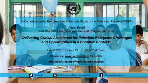 UN Palestine Committee will held a virtual event on "delivering critical assistance for ...