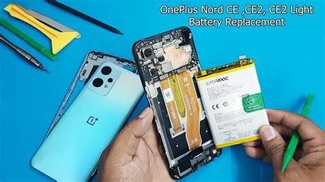 OnePlus Nord CE , CE2, CE2 Light Battery Replacement