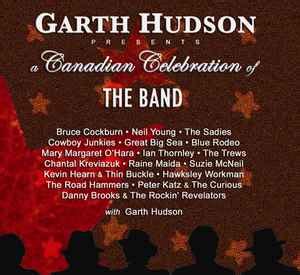 Garth Hudson – Garth Hudson Presents A Canadian Celebration Of The Band ...