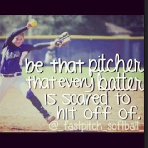 Softball Pitcher Quotes - ShortQuotes.cc