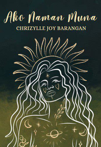 Ako Naman Muna | Chrizylle Joy Barangan – 8Letters Bookstore and Publishing