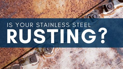 Does Stainless Steel Rust? - LaForce, LLC