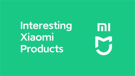 6 Most Interesting Xiaomi Products - Xiaomiui.Net